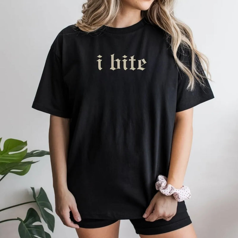 I Bite T-Shirt | Gothic Font Sarcastic Quote | 100% Cotton Premium Tee | Edgy Minimalist Gift for Her